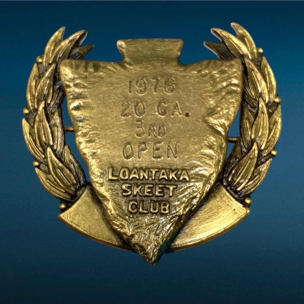 Vintage 1976 Loantaka Skeet Club Arrow Head Medallion Pin 20 GA 3rd Open